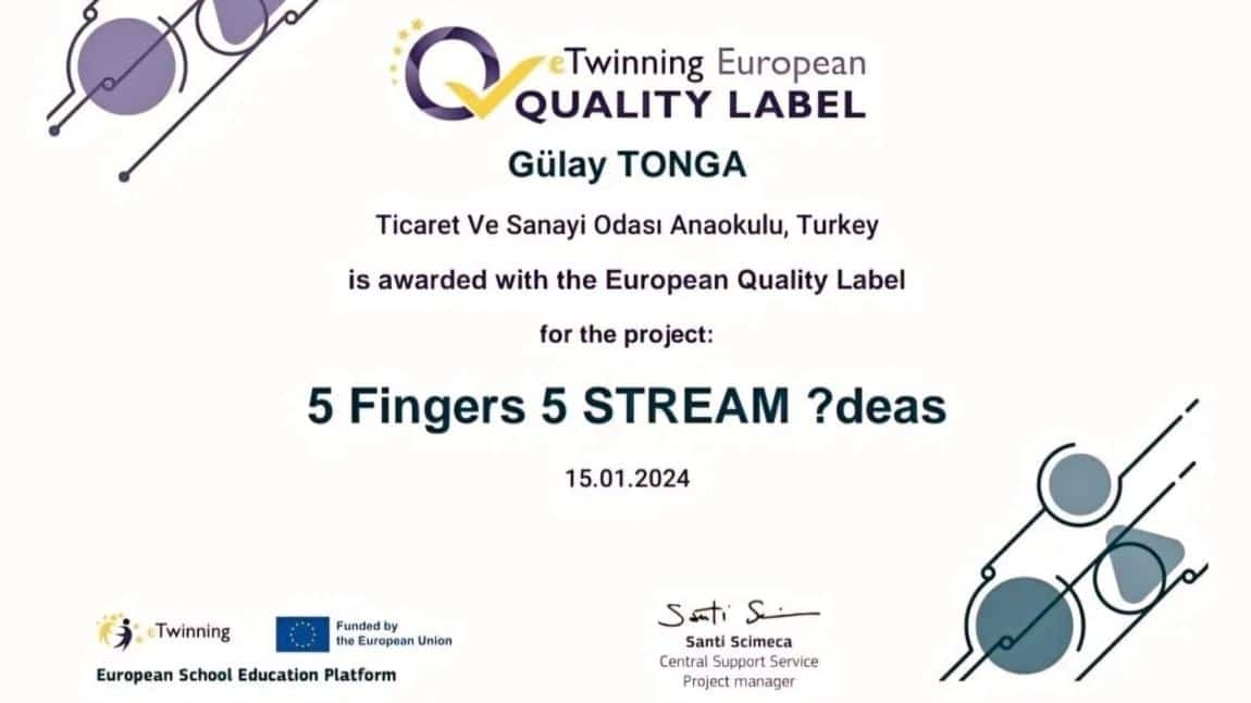 KÜTSO Anaokulumuzda yürütülen etwinning projelerinin tamamı Ulusal  ve Avrupa Kalite Etiketi almaya hak kazandı.