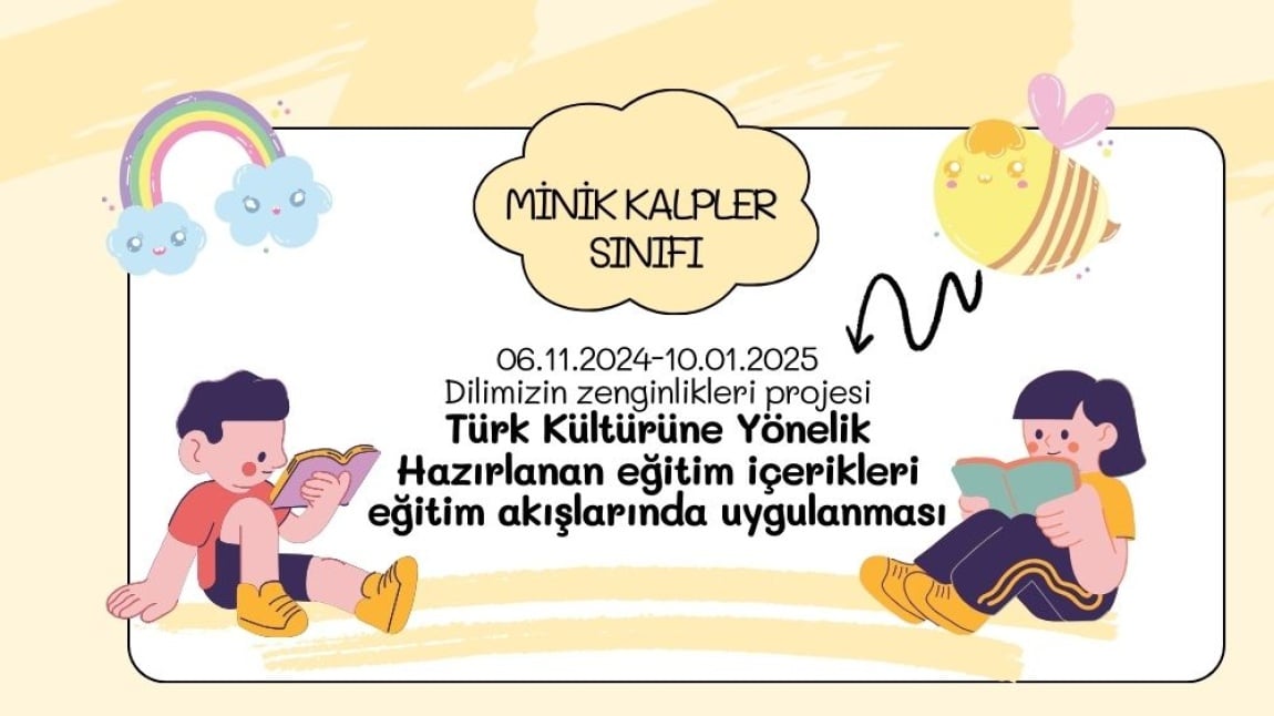 Türk Kültürüne Yönelik Hazırlanan eğitim içerikleri eğitim akışlarında uygulandı (Dilimizin Zenginlikleri Projesi)